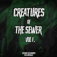 Creatures Of The Sewer Vol. 1