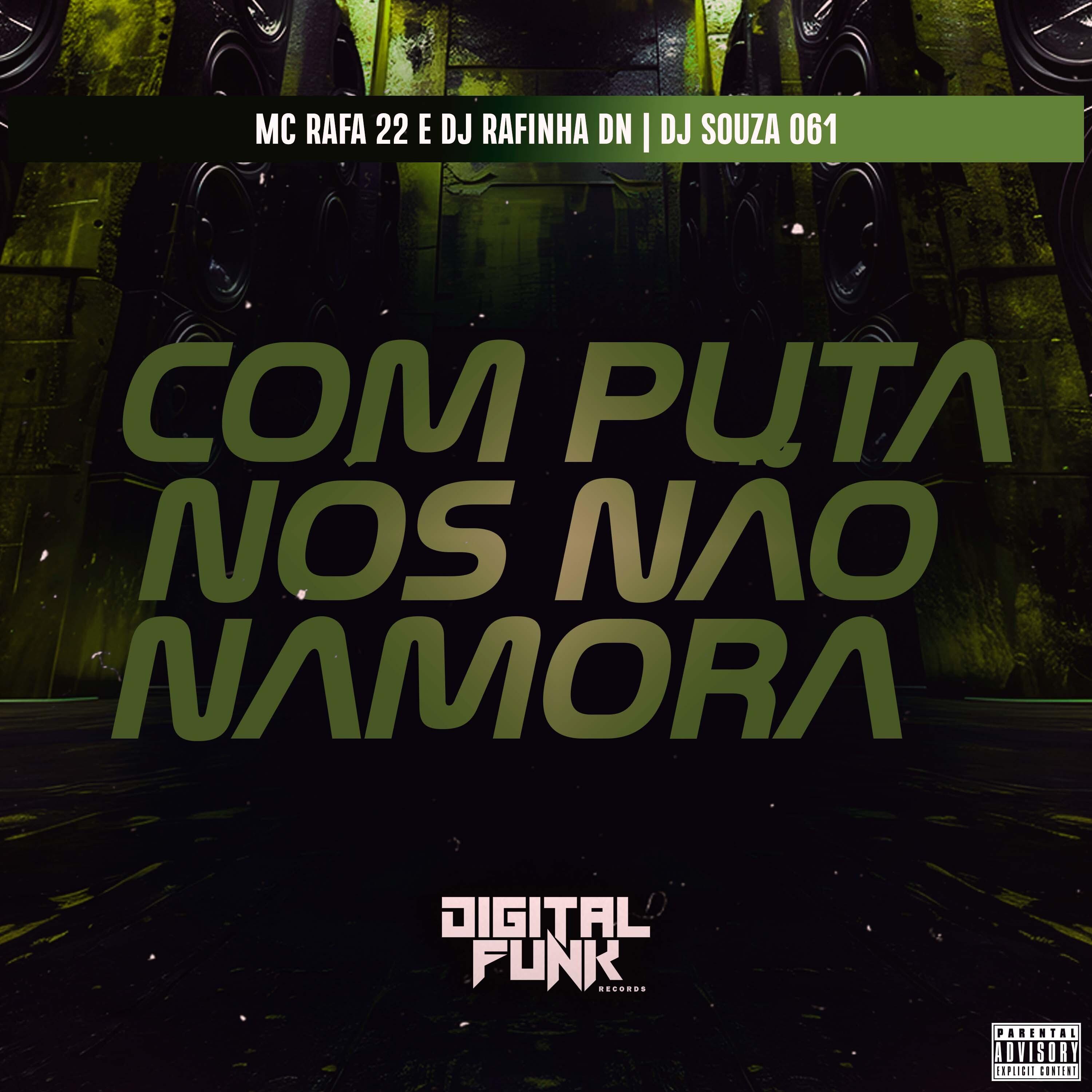 Com Puta Nós Não Namora