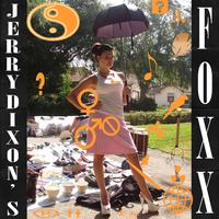 Jerry Dixon's Foxx