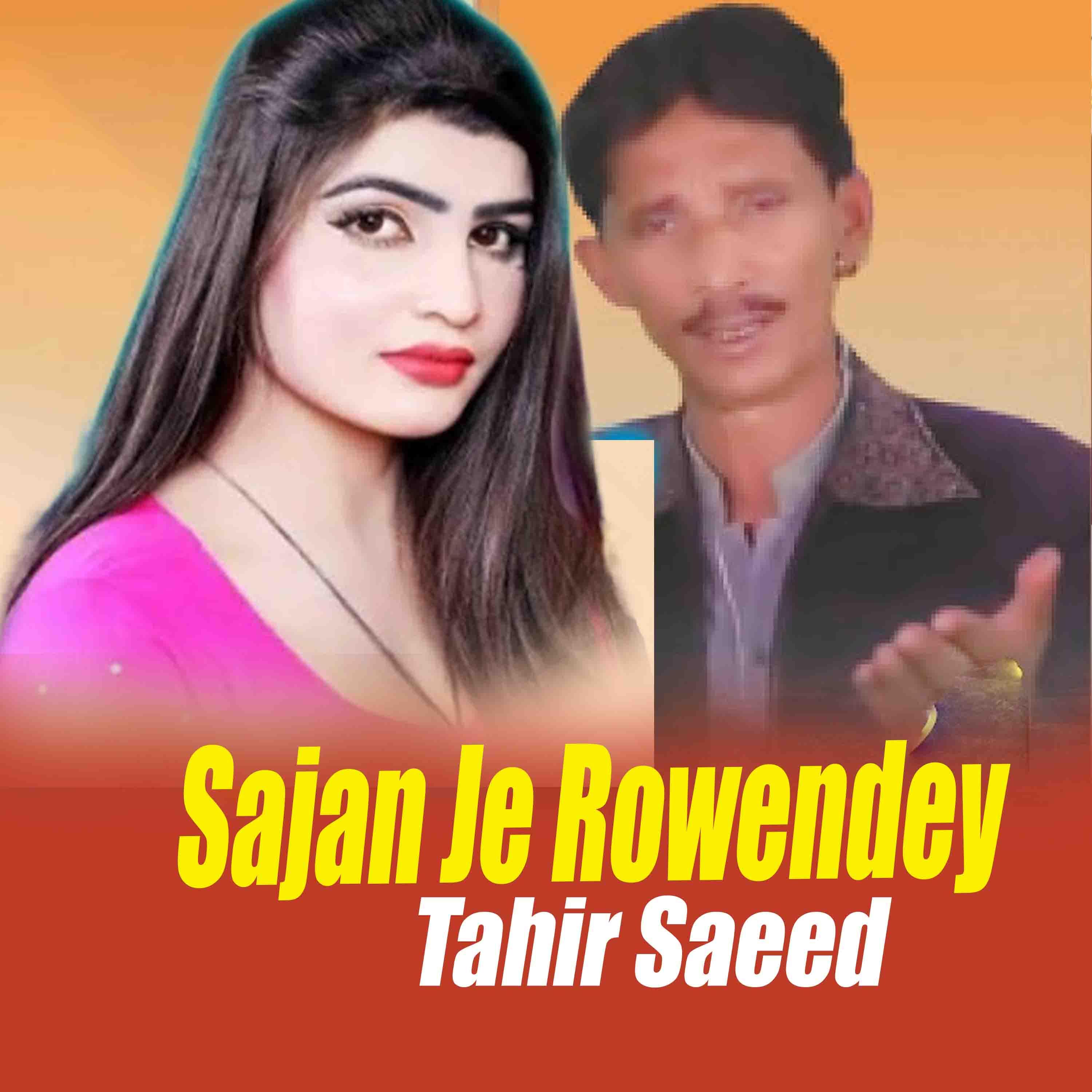 Sajan Je Rowendey