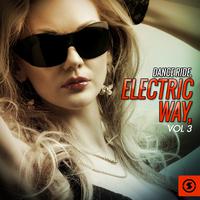 Dance Ride: Electric Way, Vol. 3