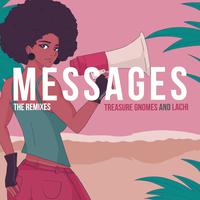 Messages (The Remixes)