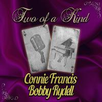 Two of a Kind: Connie Francis & Bobby Rydell