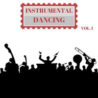 Instrumental Dancing, Vol. 1