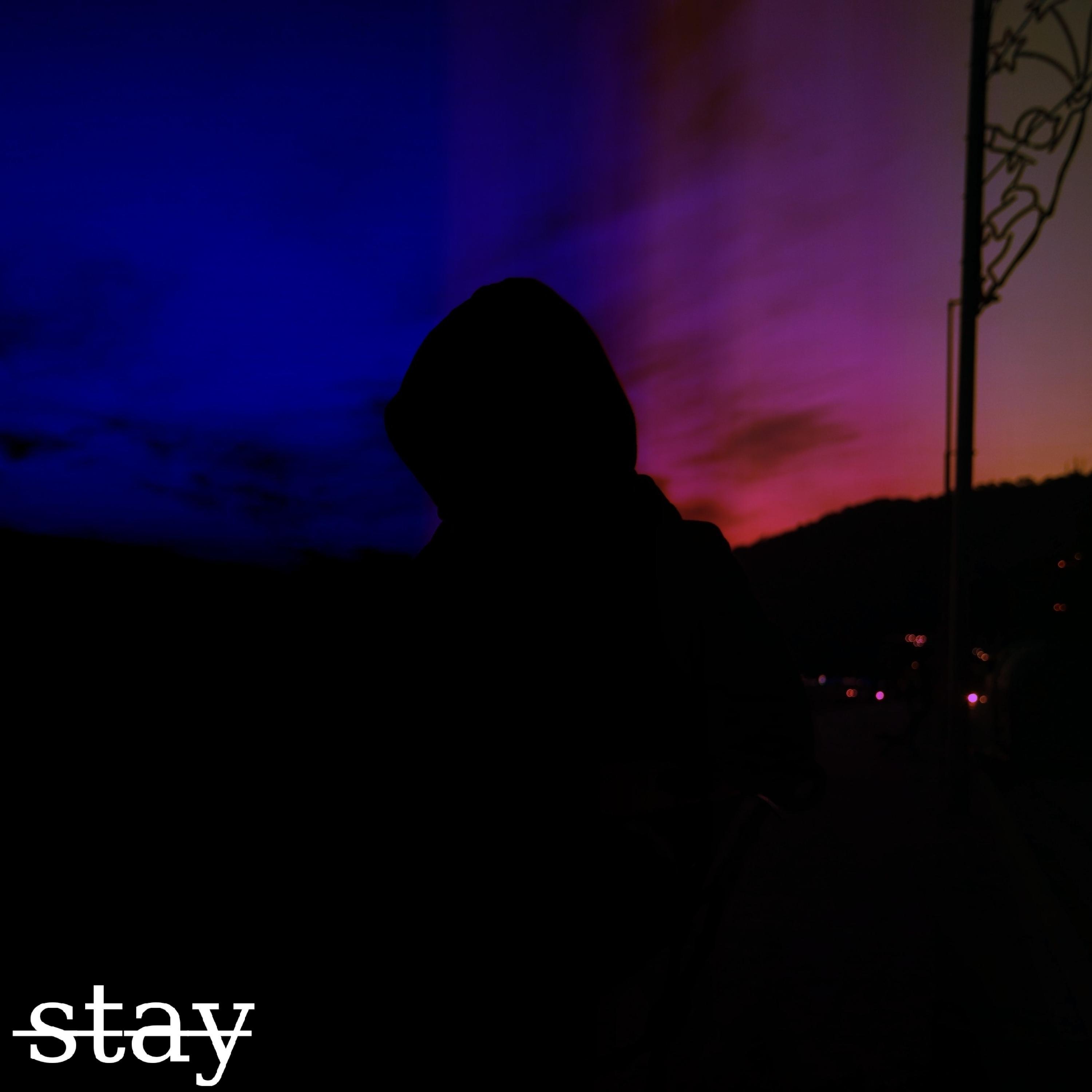 Stay