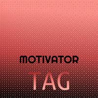 Motivator Tag