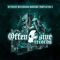 Offensive Millennium Hardcore Compilation - Part 4