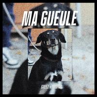 Ma gueule (feat. Greez)