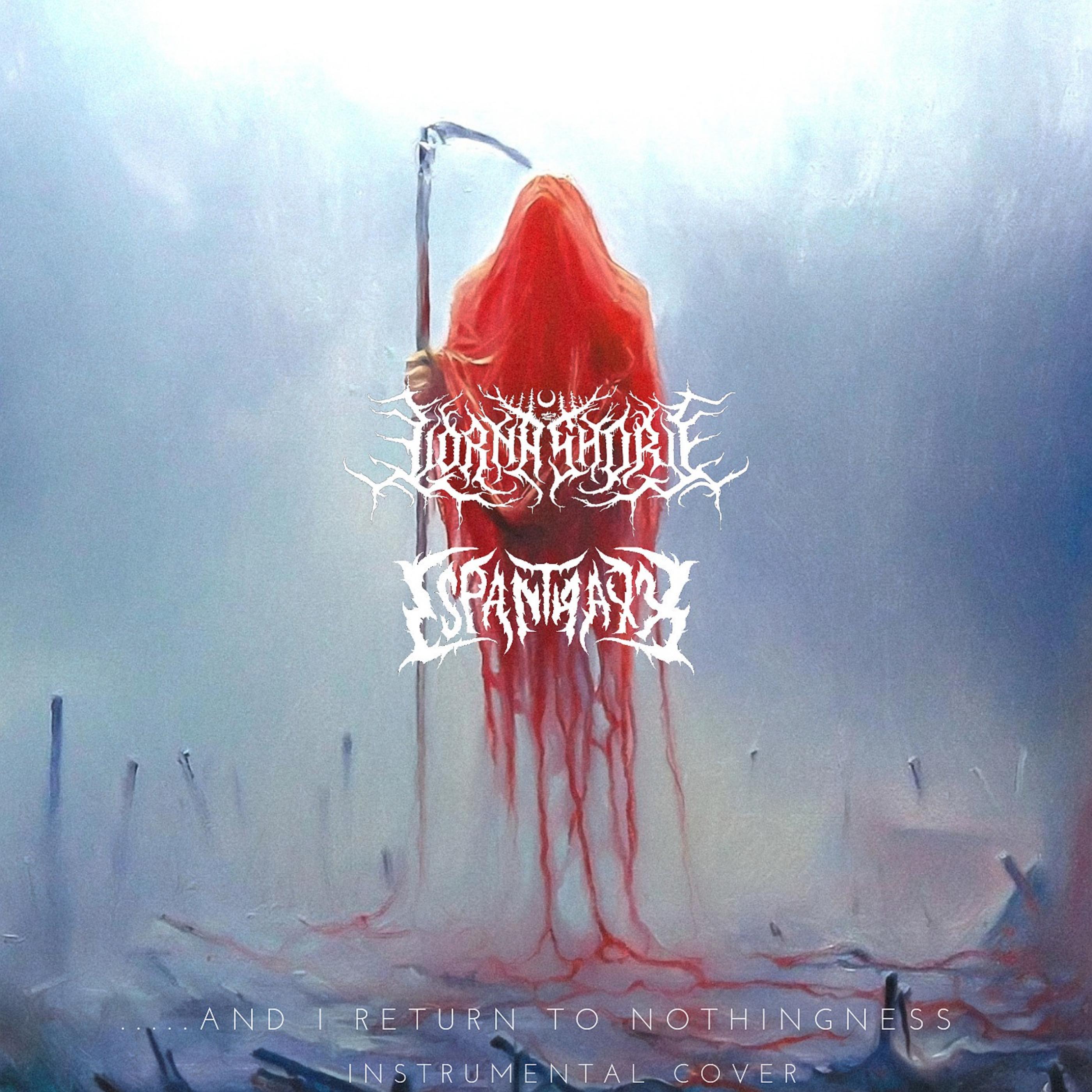 And I Return To Nothingness (Espantraxx Instrumental Cover)