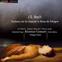 J.S. Bach: Tombeau de Sa Majesté la Reine de Pologne