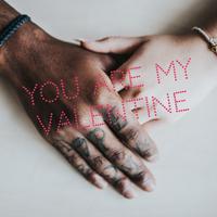 You Are My Valentine