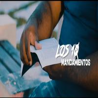 Los 10 Mandamientos (feat. JhonDel Flow, JM Hernandez, Alex Punto Claro, Sayco, Alex Star, Doble F, Christell, Rey MC-S, La Voz, Hebreo Arca & Tany Star)