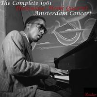 The Complete 1961 Thelonious Monk Quartet Amsterdam Concert