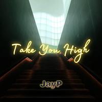 Take You High