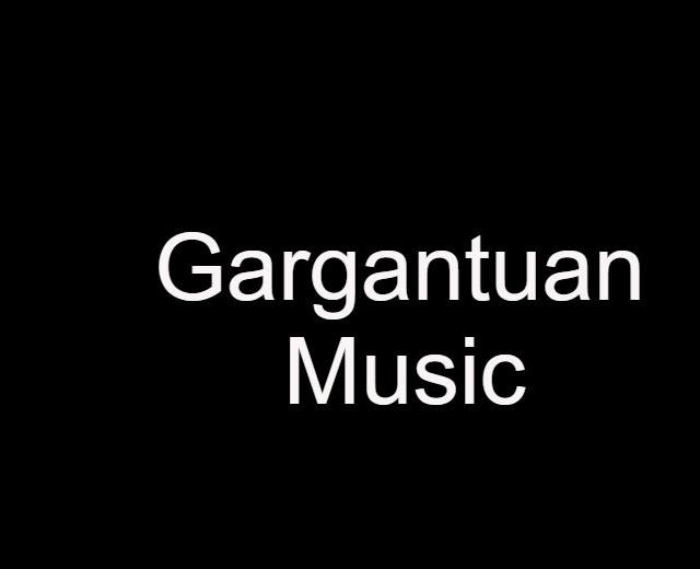 Gargantuan Music