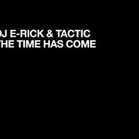 DJ E-Rick & Tactic