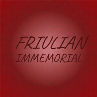 Friulian Immemorial