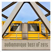 Audiomatique Best Of 2015