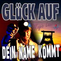 Glück auf dein Name kommt -Voll 2