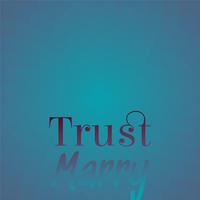 Trust Marry