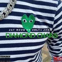 Diamond Chains (feat. Only1 Jose)