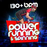 Power Running & Spinning (130+ BPM)