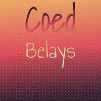 Coed Belays