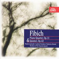 Fibich: Piano Quartet, Op. 11 & Qiuntet, Op. 42