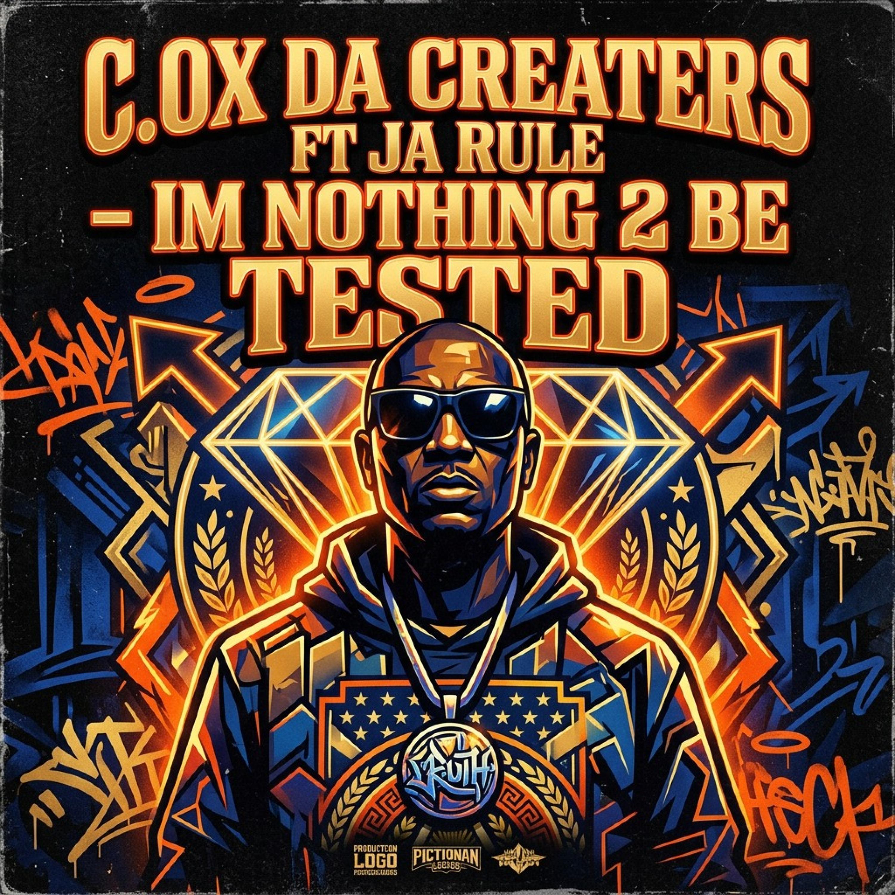 IM NOTHING 2 BE TESTED (feat. JA RULE)