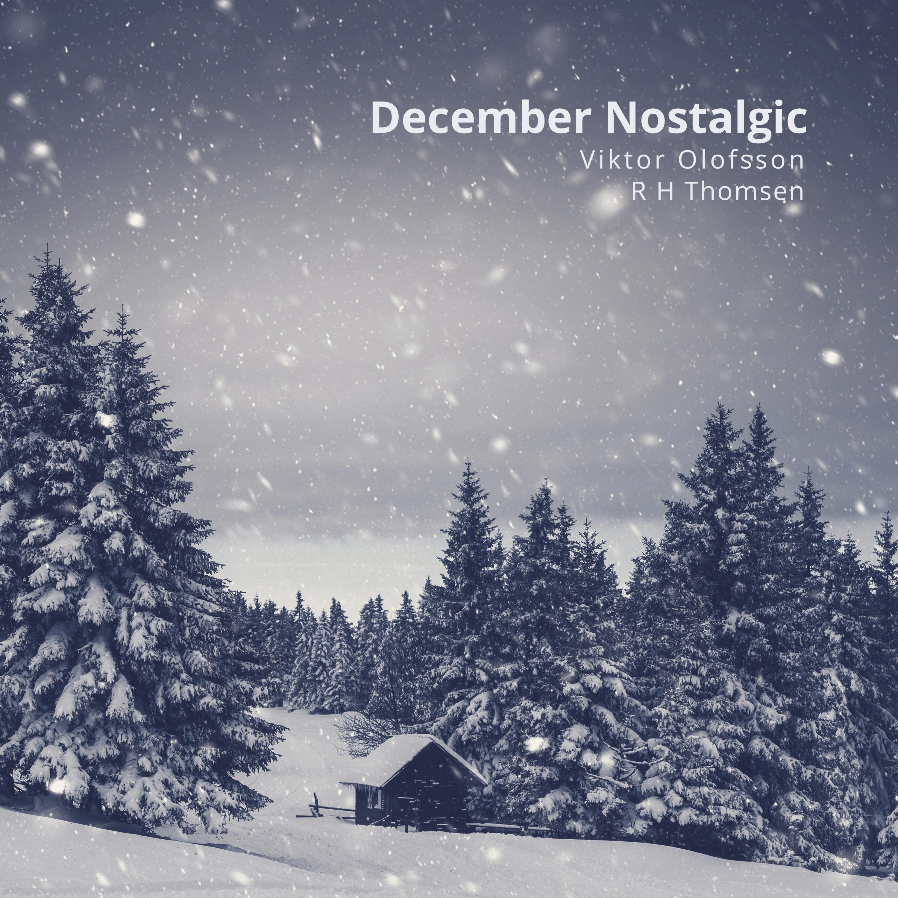 December Nostalgic