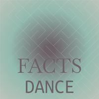 Facts Dance