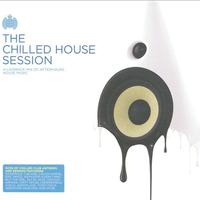 Ministry of Sound - The Chilled House Session