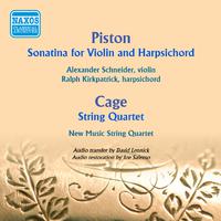 PISTON, W.: Violin Sonatina / CAGE, J.: String Quartet in 4 Parts (Schneider, Kirkpatrick, New Music String Quartet) (1951)