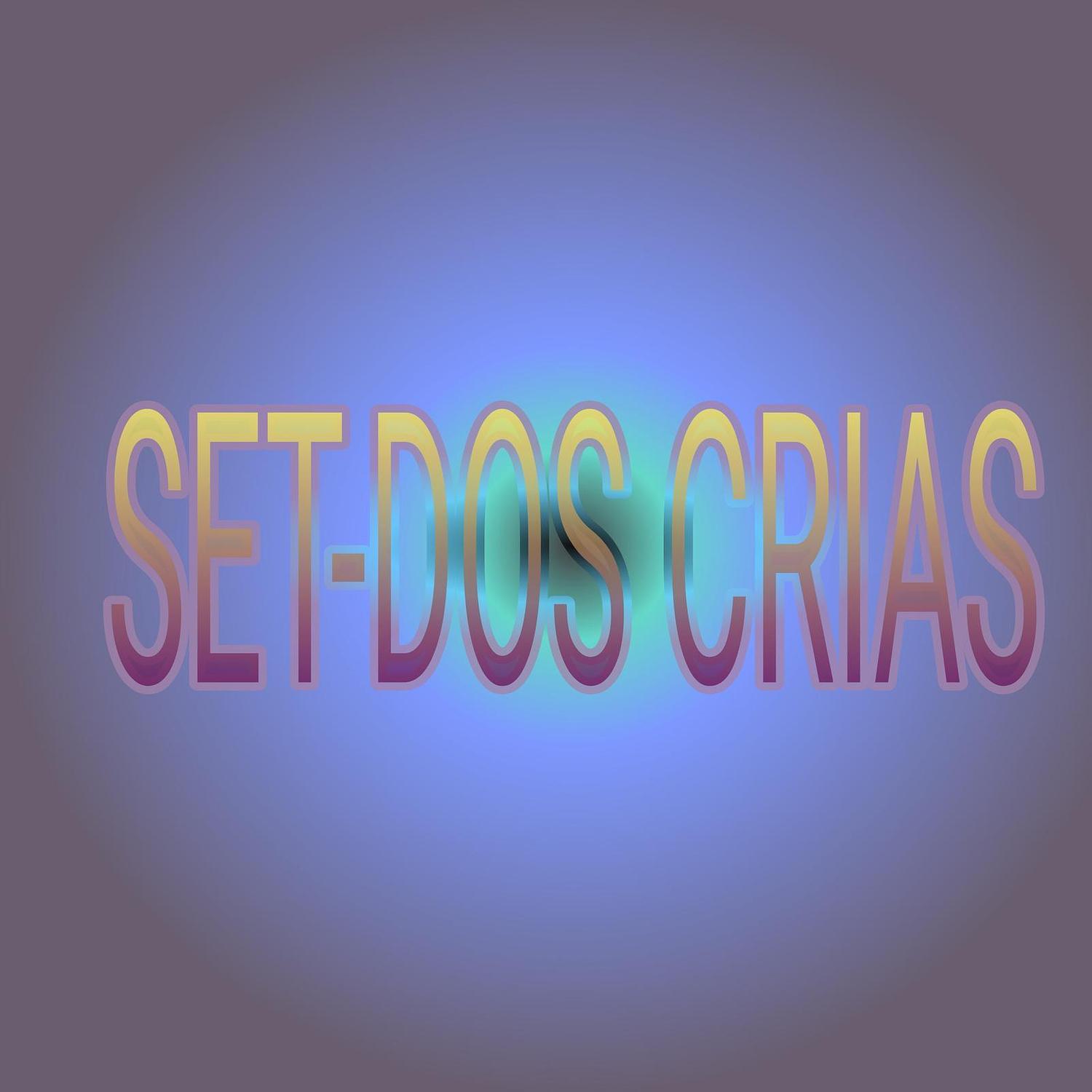 Set - Dos Crias