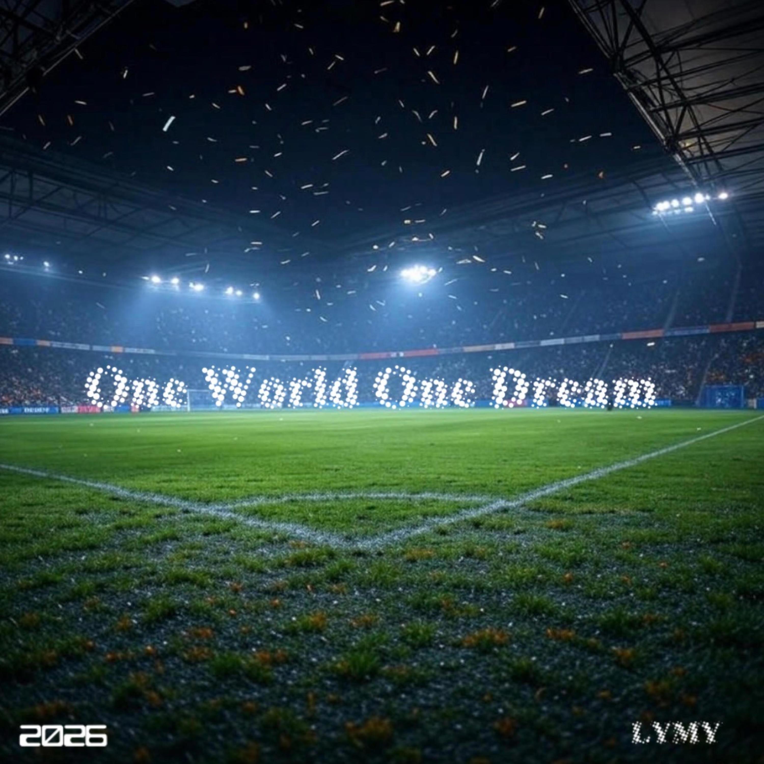 One World One Dream