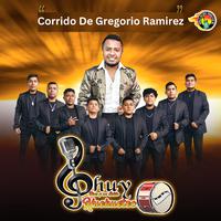 Corrido De Gregorio Ramirez