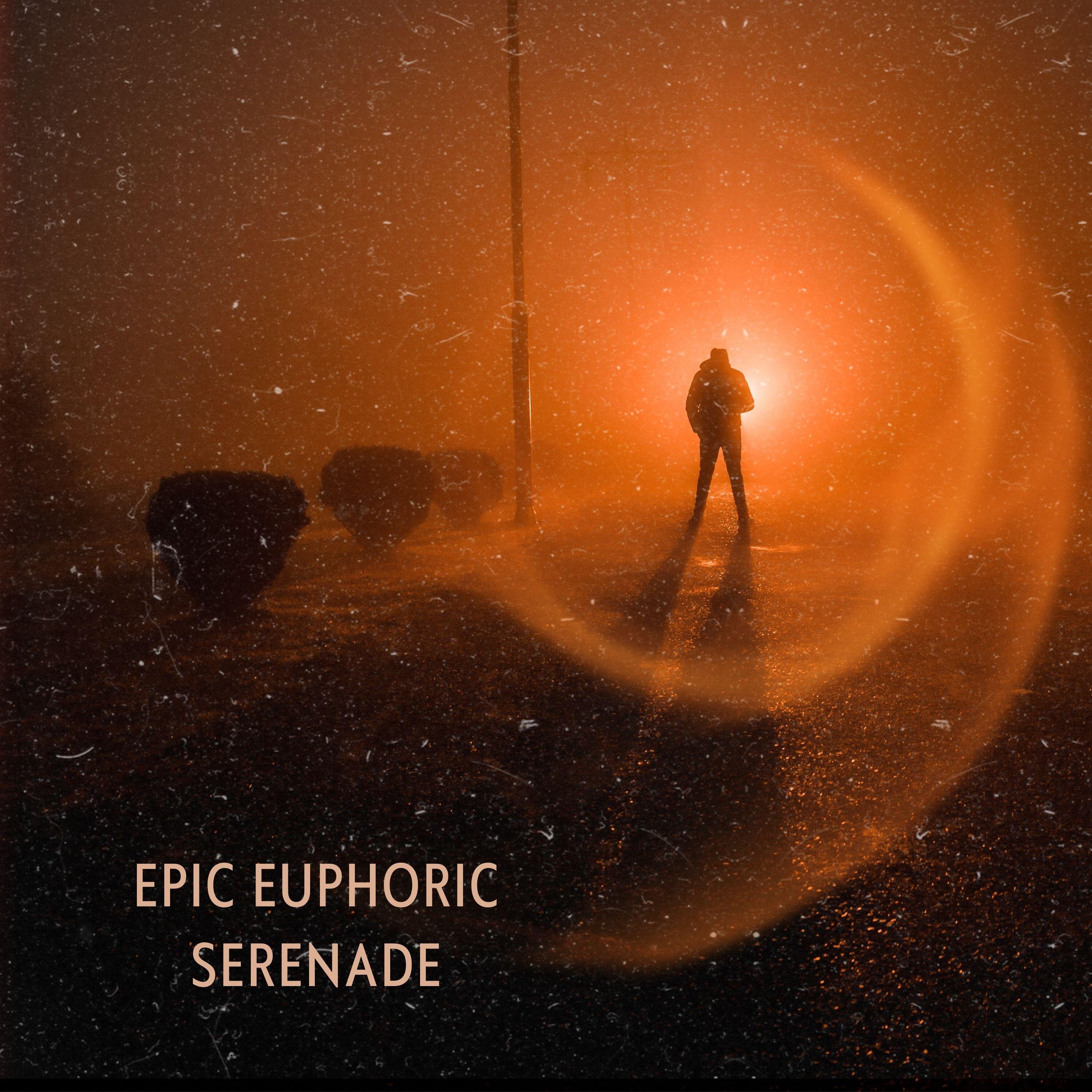 Epic Euphoric Serenade