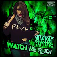 Watch Me B_tch