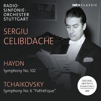 HAYDN, J.: Symphony No. 102 / TCHAIKOVSKY, P.I.: Symphony No. 6 (Stuttgart Radio Symphony, S. Celibidache) (1959)