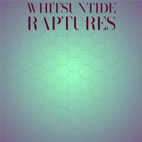 Whitsuntide Raptures