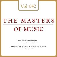 Leopold Mozart & Wolfgang Amadeus Mozart: Masters of Music, Vol. 42