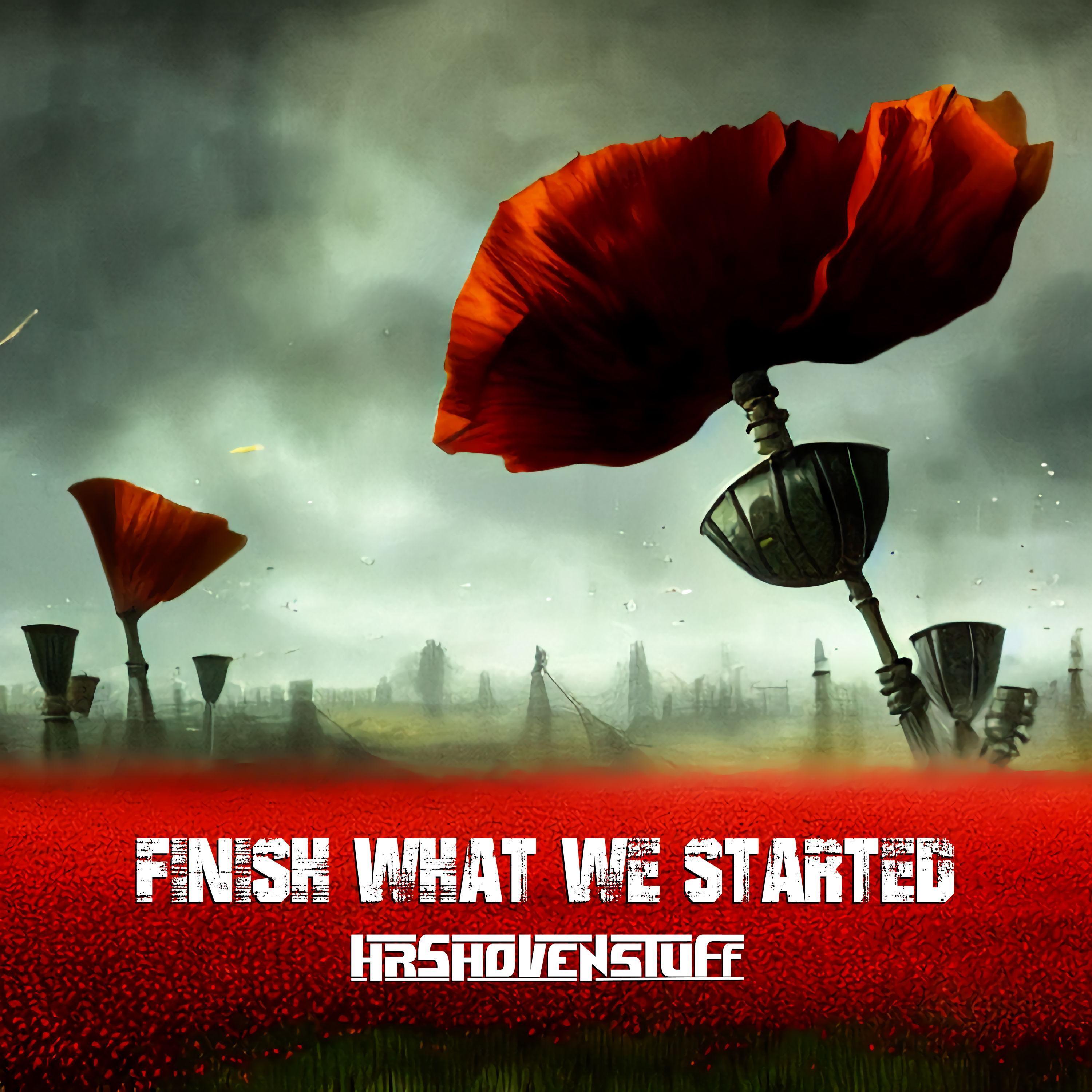 Finish What We Started