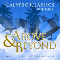 Above and Beyond - Calypso Classics, Vol. 6