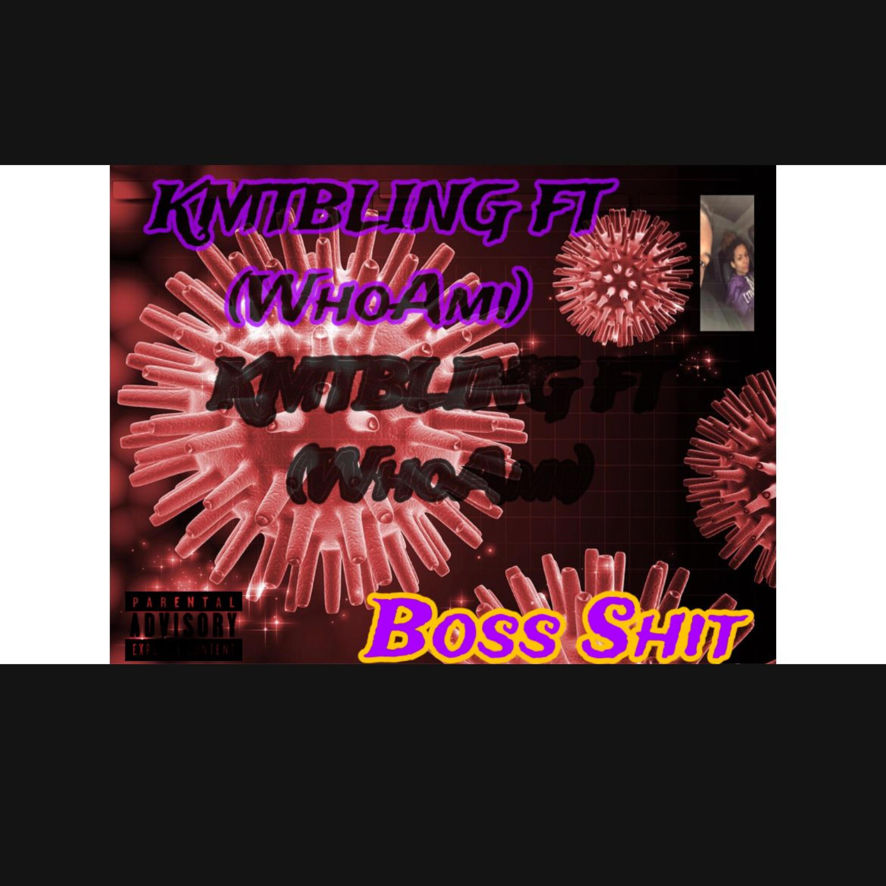 Boss Shit (feat. WhoAmi)