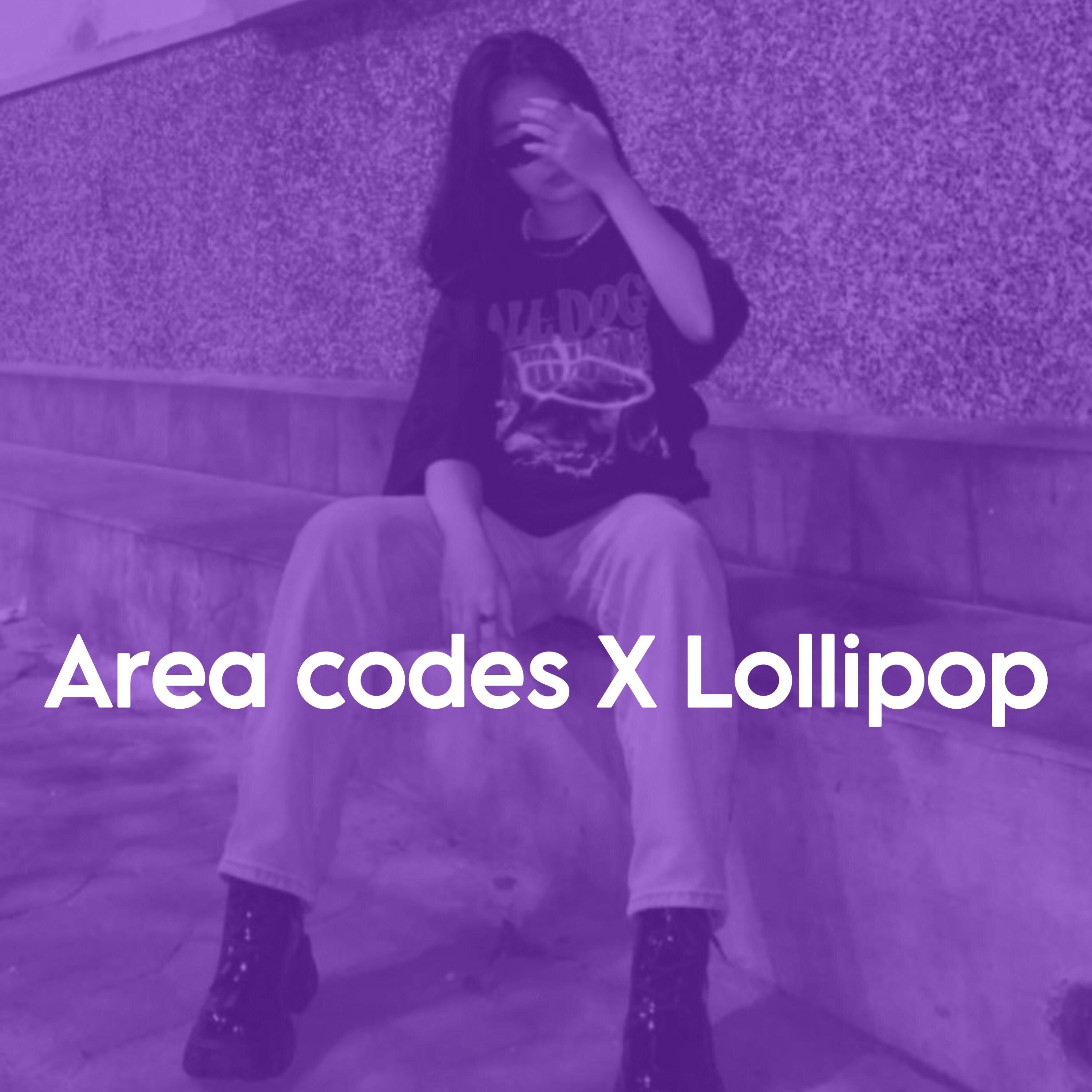 Area codes X Lillipop