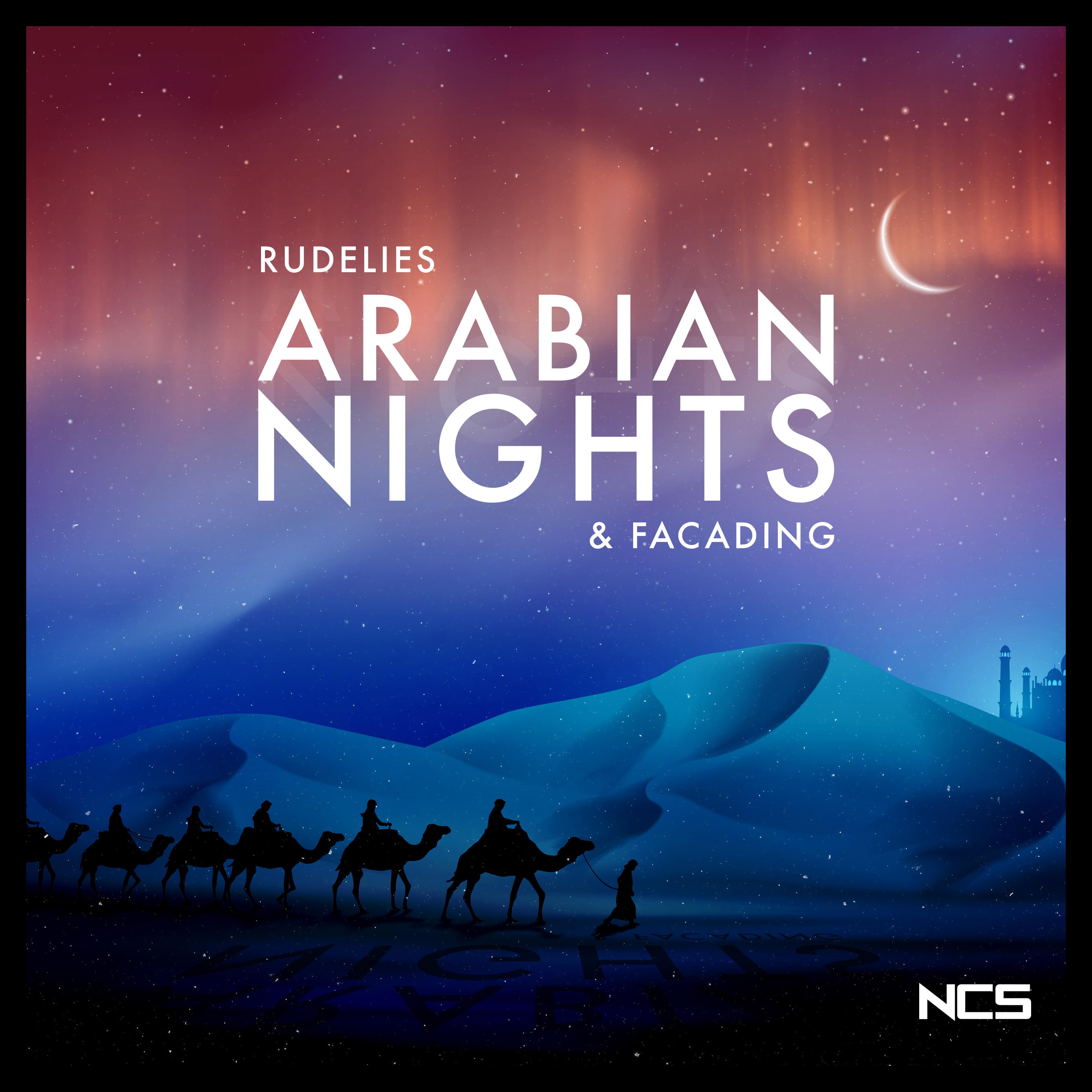 Arabian Nights_RudeLies_Arabian Nights | 在线播放_Arabian Nights歌词_Arabian Nights下载 | 网易云音乐