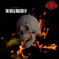 The Hella Drastik Lp