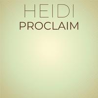 Heidi Proclaim