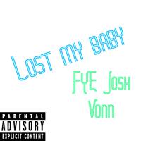 Lost My Baby (feat. Vonn)