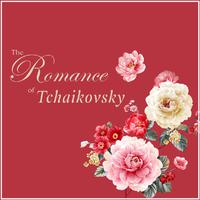 The Romance of Tchaikovsky